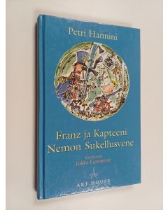 Kirjailijan Petri Hannini käytetty kirja Franz ja kapteeni Nemon sukellusvene