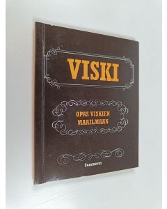 käytetty kirja Viski : Opas viskien maailmaan