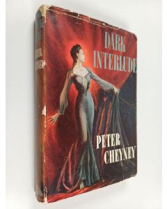 Kirjailijan Peter Cheyney käytetty kirja Dark Interlude