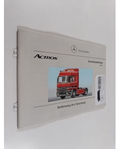 käytetty teos Actros : Betriebsanleitung Teil 1