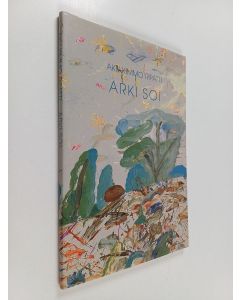 Kirjailijan Aku-Kimmo Ripatti käytetty kirja Arki soi - runoja