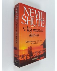 Kirjailijan Nevil Shute käytetty kirja Viisi mustaa kanaa