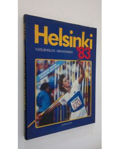 Kirjailijan Tapio Pekola käytetty kirja Helsinki '83 : yleisurheilun MM-kisakirja