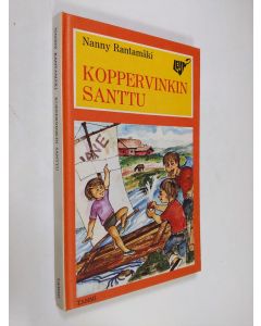 Kirjailijan Nanny Rantamäki käytetty kirja Koppervinkin Santtu