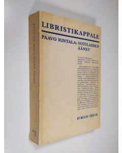 Kirjailijan Paavo Rintala käytetty kirja Sotilaiden äänet : Kannaksen läpimurtotaisteluista 1944 (Libristikappale)