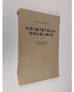 Kirjailijan Arvo Vartia käytetty kirja Voimisteluohjelmia 2