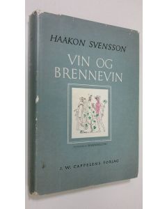 Kirjailijan Haakon Svensson käytetty kirja Vin og brennevin