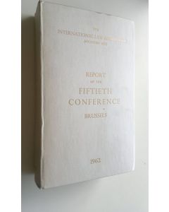 käytetty kirja Report of the fiftieth conference - Brussels 1962