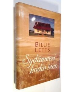 Kirjailijan Billie Letts käytetty kirja Sydämeesi kodin teen
