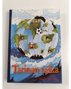 Kirjailijan Seija Sihvola käytetty kirja Tarinan taika : viestejä maailman lapsilta (UUSI)