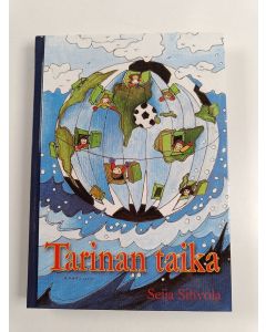 Kirjailijan Seija Sihvola käytetty kirja Tarinan taika : viestejä maailman lapsilta (UUSI)