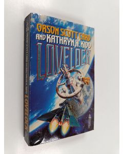 Kirjailijan Orson Scott Card & Kathryn H. Kidd käytetty kirja Lovelock