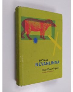 Kirjailijan Tuomas Nevanlinna käytetty kirja Surullinen tapiiri ja muita kirjoituksia