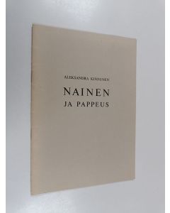 Kirjailijan Aleksandra Kinnunen käytetty teos Nainen ja pappeus
