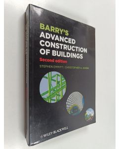 Kirjailijan Stephen Emmitt käytetty kirja Barry's advanced construction of buildings : advanced construction of buildings