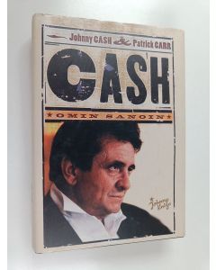 Kirjailijan Patrick Carr & Johnny Cash käytetty kirja Cash omin sanoin