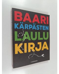 käytetty kirja Baarikärpästen laulukirja