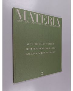 Kirjailijan Manni Graziano käytetty kirja Materia 2 : a four-monthly architectural review