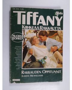 Kirjailijan Judith McWilliams käytetty kirja Rakkauden oppitunnit