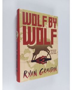 Kirjailijan Ryan Graudin käytetty kirja Wolf by wolf
