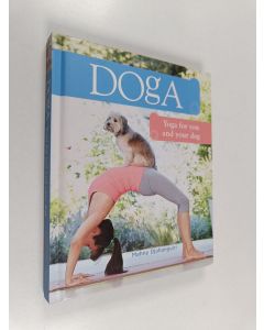 Kirjailijan Mahny Djahanguiri käytetty kirja Doga : Yoga for you and your dog