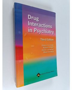 Kirjailijan Domenic A. Ciraulo käytetty kirja Drug Interactions in Psychiatry