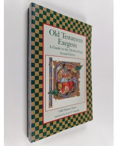 Kirjailijan Odil Hannes Steck käytetty kirja Old Testament Exegesis : A Guide to the Methodology