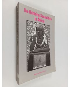 Kirjailijan Signe Arnfred käytetty kirja Re-thinking sexualities in Africa