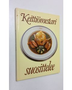Tekijän Jussi Talvi  käytetty kirja Keittiömestari suosittelee : Arctia-ravintoloiden parhaita ruokia 16 mestarikokin valmistamana