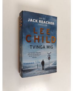 Kirjailijan Lee Child käytetty kirja Tvinga mig