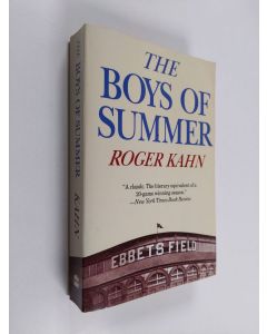 Kirjailijan Roger Kahn käytetty kirja The Boys of Summer