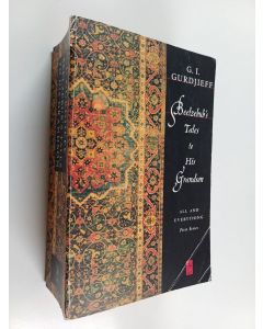 Kirjailijan Georges Ivanovitch Gurdjieff käytetty kirja Beelzebub's Tales to His Grandson - An Objectively Impartial Criticism of the Life of Man