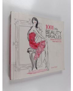 Kirjailijan Esme Floyd käytetty kirja 1001 little beauty miracles : secrets and solutions from head to toe