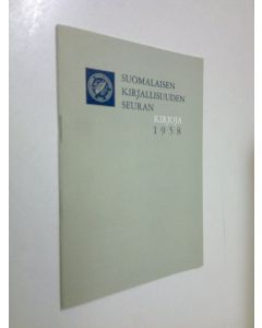 käytetty teos Suomalaisen kirjallisuuden seuran kirjoja 1958