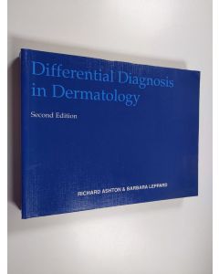 Kirjailijan Richard Ashton käytetty kirja Differential diagnosis in dermatology