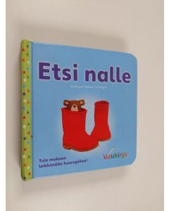 Kirjailijan Felicity Brooks käytetty kirja Etsi nalle