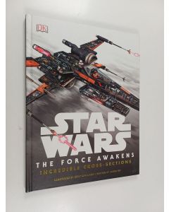 Kirjailijan Kemp Remillard käytetty kirja Star wars : the force awakens - Incredible cross sections