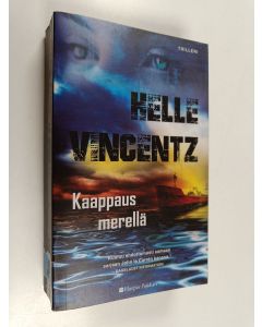 Kirjailijan Helle Vincentz käytetty kirja Kaappaus merellä