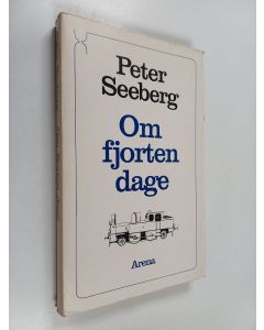 Kirjailijan Peter Seeberg käytetty kirja Om fjorten dage