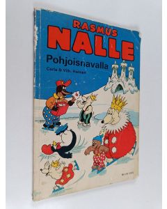 Kirjailijan Carla Hansen & Vilh. Hansen käytetty teos Rasmus Nalle Pohjoisnavalla