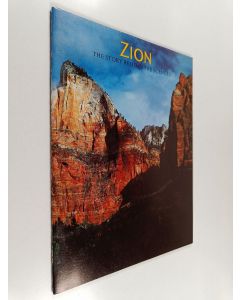 Kirjailijan Armand John Eardley & James W. Schaack käytetty teos Zion : The Story Behind the Scenery