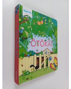 Kirjailijan Simona Dimitri käytetty kirja Tutki! : Ötökät