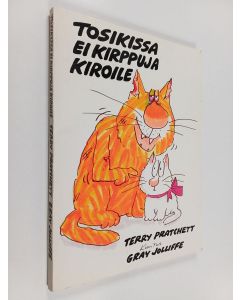 Kirjailijan Terry Pratchett käytetty kirja Tosikissa ei kirppuja kiroile