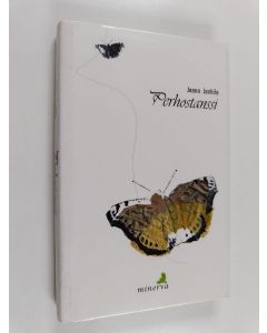 Kirjailijan Jaana Janhila käytetty kirja Perhostanssi