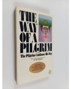 käytetty kirja The Way of a Pilgrim and A Pilgrim Continues His Way