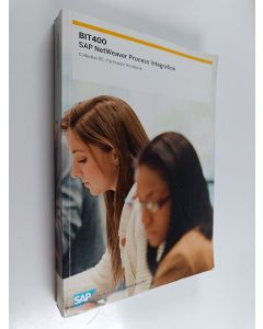 käytetty kirja BIT400 SAP NetWeaver process integation collection 95 - Participant handbook