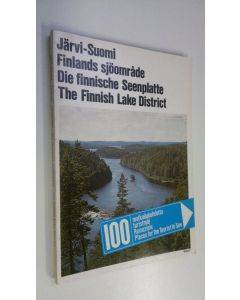 Tekijän Vesa Mäkinen  käytetty kirja 100 matkailukohdetta - turistmål - Reiseziele - places for the tourist to see Järvi-Suomi : Finlands sjöområde = die finnische Seenplatte = the Finnish lake district