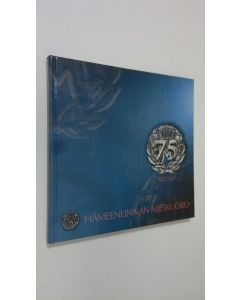 Tekijän Kari Hiisijärvi  käytetty kirja Hämeenlinnan mieskuoro 75 vuotta