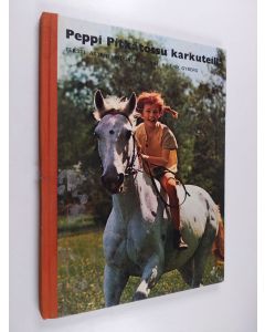 Kirjailijan Astrid Lindgren käytetty kirja Peppi Pitkätossu karkuteillä