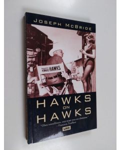 Kirjailijan Joseph McBride käytetty kirja Hawks on Hawks